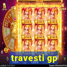 travesti gp